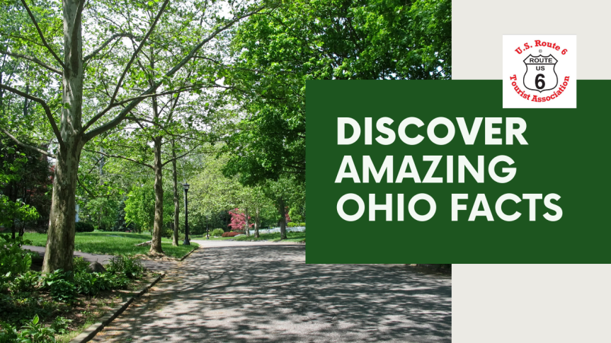Ten fascinating facts about Ohio