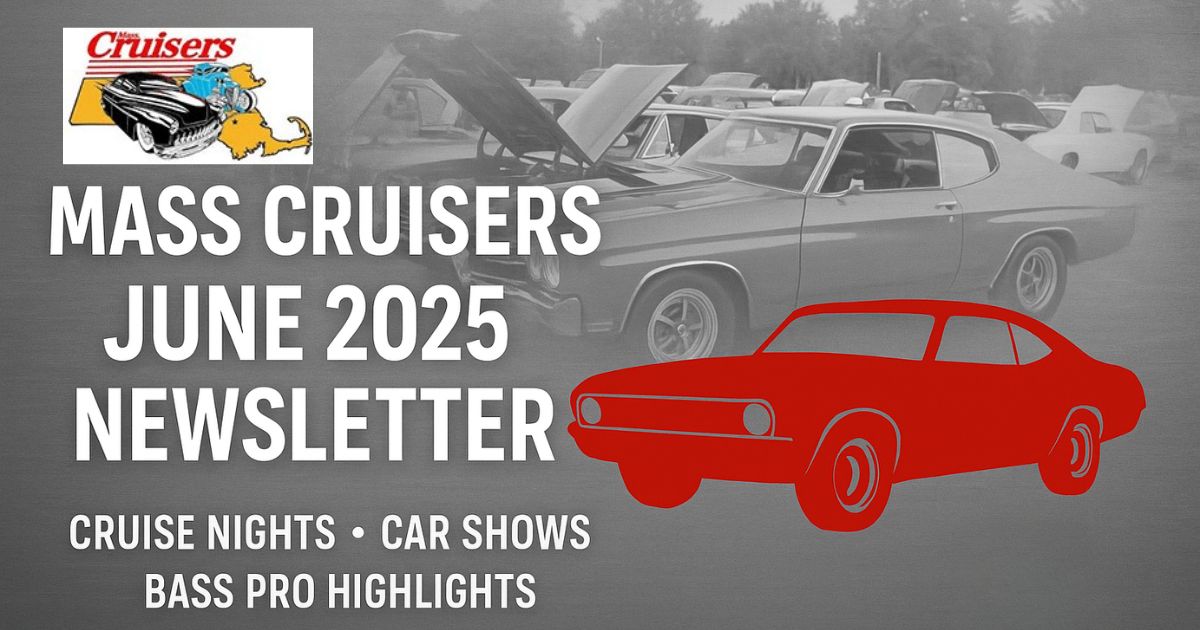 Mass Cruisers June 2025 Newsletter
