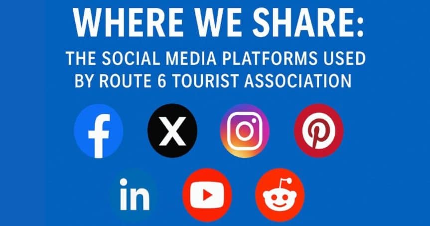 Where We Share: The Social Media Platforms Used by Route 6 Tourist Association