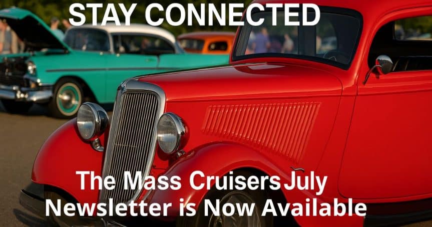 Stay Connected: The Mass Cruisers July Newsletter is Now Available online!