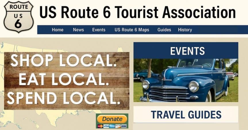 Route 6, US Route 6 Tourist Association, Road trip planning, Historic highways, Grand Army of the Republic Highway, Small town tourism, Scenic travel, Local events, Travel itineraries, Travel tools