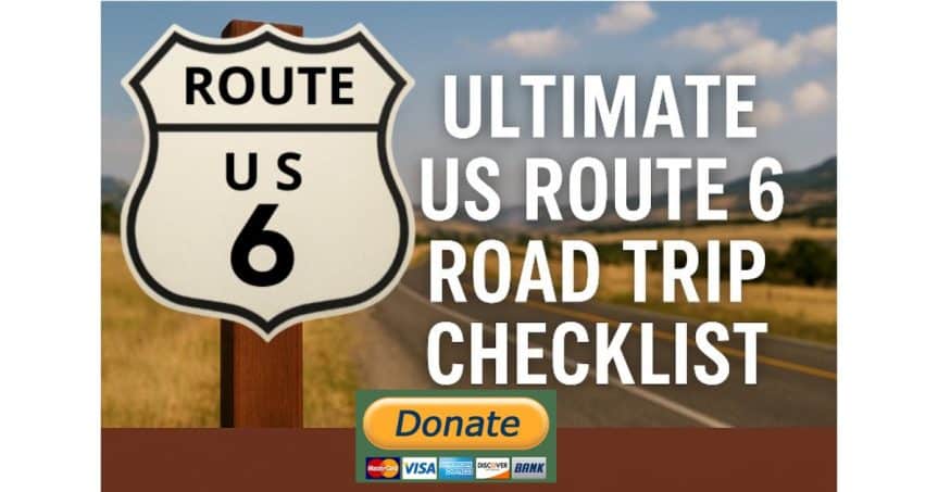 The Ultimate Road Trip Checklist: How to Prepare for a Journey on Historic US Route 6