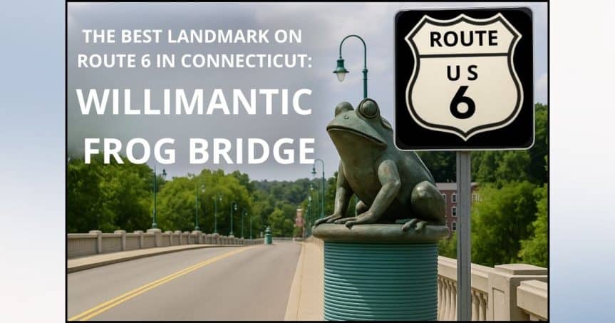 The Best Landmark on Route 6 in Connecticut