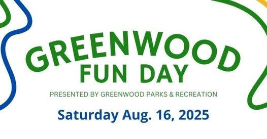 Greenwood Fun Day by Greenwood Parks & Recreation